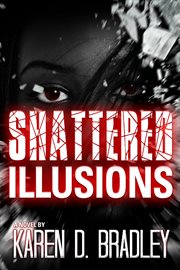 Shattered illusions cover image