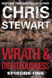 Wrath & righteousness. Episode one cover image