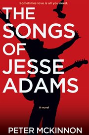 The songs of jesse adams cover image