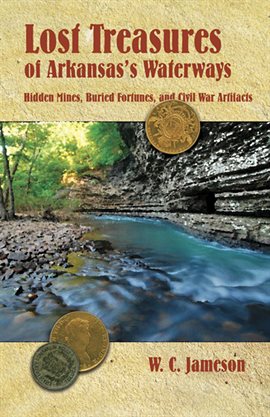 Cover image for Lost Treasures of Arkansas's Waterways