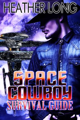 Cover image for Space Cowboy Survival Guide
