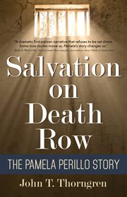 Salvation on death row. The Pamela Perillo Story cover image