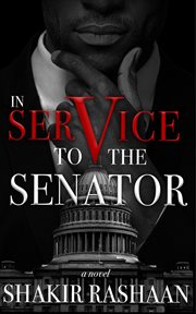 In service to the senator cover image