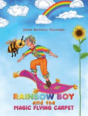 Rainbow Boy and the Magic Flying Carpet cover image