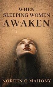 When Sleeping Women Awaken cover image