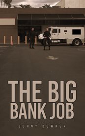 The Big Bank Job cover image