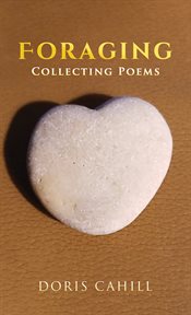 Foraging : Collecting Poems cover image