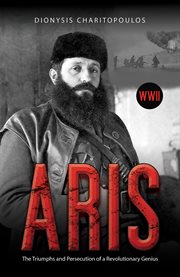 Aris : the triumphs and persecution of a revolutionary genius cover image