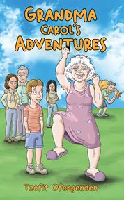 Grandma Carol's Adventures cover image