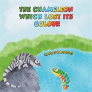 The chameleon which lost its colour cover image