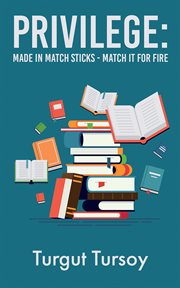 PRIVILEGE : made in match sticks - match it for fire cover image