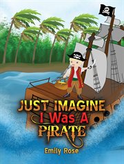 Just Imagine I Was a Pirate cover image