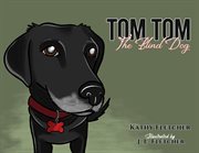 Tom Tom the Blind Dog cover image