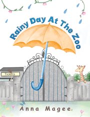 Rainy Day at the Zoo cover image
