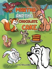 Martha and the Chocolate Cake cover image