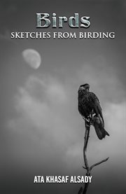 Birds : Sketches From Birding cover image