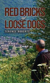Red Bricks and Loose Dogs cover image
