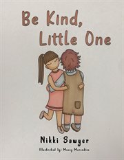 Be kind, little one cover image