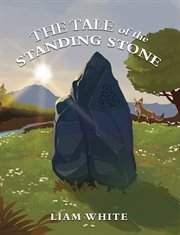 The Tale of the Standing Stone cover image