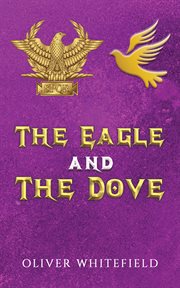 The Eagle and the Dove cover image