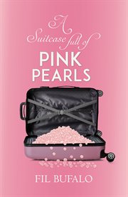 A suitcase full of pink pearls cover image
