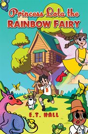 Princess Lola the Rainbow Fairy cover image