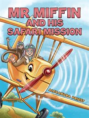 Mr Miffin and His Safari Mission cover image