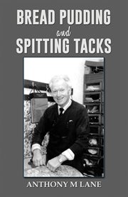 Bread Pudding and Spitting Tacks cover image