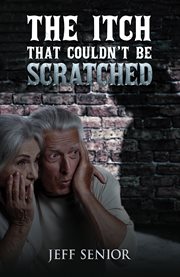 The itch that couldn't be scratched cover image