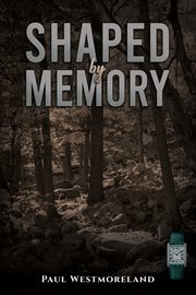 Shaped by Memory cover image