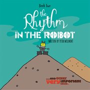 The Rhythm in the Robot cover image