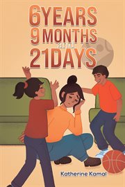 6 Years, 9 Months and 21 Days cover image