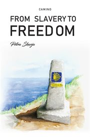 Camino – From Slavery to Freedom cover image