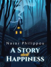 A Story about Happiness cover image