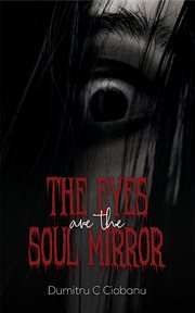 The Eyes Are the Soul Mirror cover image