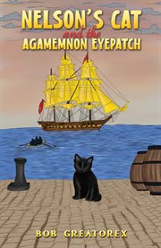Nelson's Cat and the Agamemnon Eyepatch cover image
