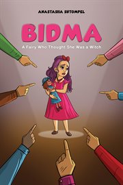 Bidma : A Fairy Who Thought She Was a Witch cover image