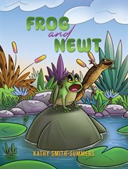 Frog and Newt cover image
