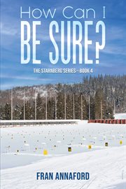 How Can I Be Sure? : The Starnberg Series - Book 4 cover image