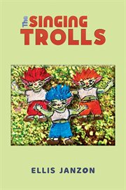 The Singing Trolls cover image