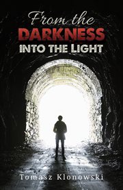 From the Darkness into the Light cover image