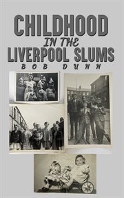 Childhood in the Liverpool Slums cover image