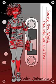 Saving the World, One Mix-Tape at a Time cover image