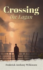 Crossing the Lagan cover image