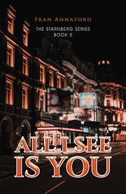 All I See Is You : Starnberg cover image