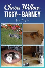 Chase, Willow, Tiggy and Barney cover image