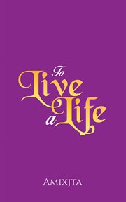 To live a life cover image
