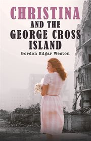 Christina and the George Cross Island cover image
