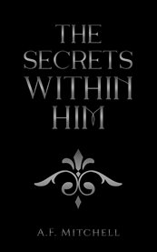 The Secrets Within Him cover image