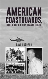 American Coastguards, Unst & the b.p. Oily Blacks (1978) cover image
